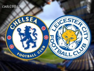 Soi kèo Chelsea vs Leicester City, 2h00 ngày 20/5, EPL
