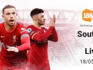 Soi kèo Southampton vs Liverpool, 1h45 ngày 18/5, EPL