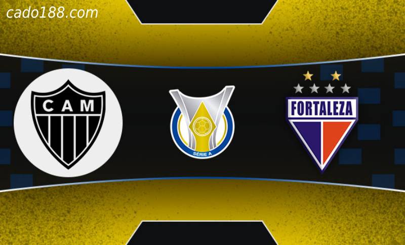 Soi kèo Atletico-MG vs Fortaleza, 7h00 ngày 26/06/2022