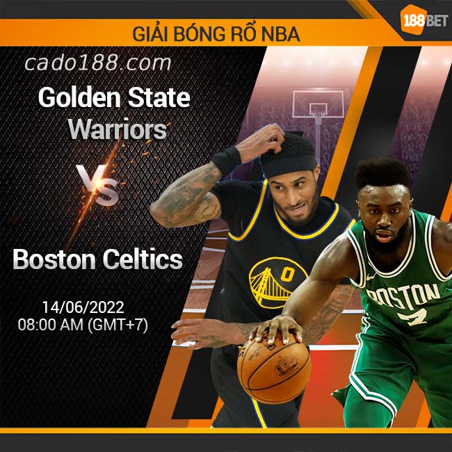 Soi kèo bóng rổ GS Warriors vs Boston Celtics, 14/6 NBA