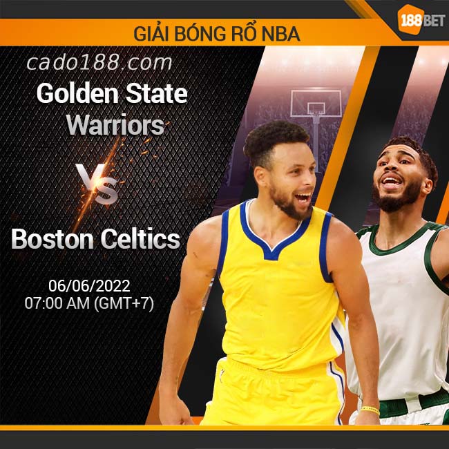 Game 1 của Vòng chung kết NBA 2022 là một cuộc chiến nghẹt thở đến phút cuối cùng Soi kèo bóng rổ GS Warriors vs Boston Celtics, 6/6, NBA