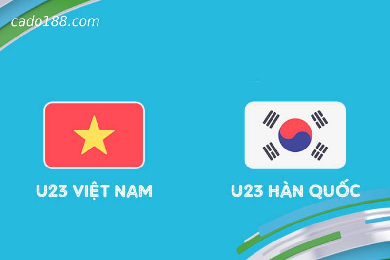 Soi kèo U23 Việt Nam vs U23 Hàn Quốc, 20h ngày 05/06
