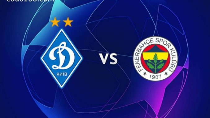 Soi kèo Dynamo Kiev vs Fenerbahce, 1h00 ngày 21/07