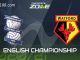 Soi kèo Birmingham vs Watford, 01h45 ngày 17/08/2022