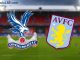 Soi kèo Crystal Palace vs Aston Villa, 21h00 ngày 20/08