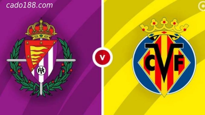 soi-keo-Real-Valladolid-vs-Villarreal-14-08-188bet Soi kèo Valladolid vs Villarreal, 00h00 ngày 14/08