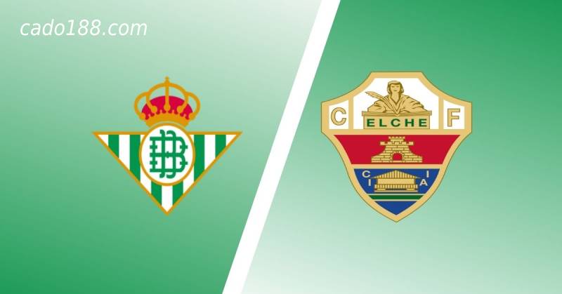 Soi kèo Betis vs Elche, 02h30 ngày 16/08/2022, La Liga