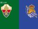 Soi kèo Elche vs Real Sociedad, 22h30 ngày 27/08/2022