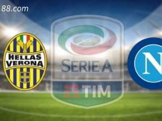 Soi kèo Verona vs Napoli, 23h30 ngày 15/08, Serie A