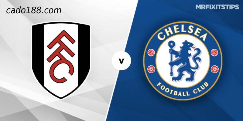 Soi kèo Fulham vs Chelsea, 18h30 ngày 10/09/2022, EPL