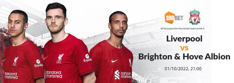 Nhân định soi kèo Liverpool vs Brighton, EPL