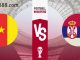Soi kèo Cameroon vs Serbia, World Cup 2022