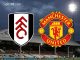 Soi kèo Fulham vs Man United, EPL