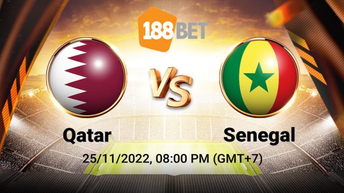 soi-keo-qatar-vs-senegal-25-11-188bet Soi kèo Qatar vs Senegal, World Cup 2022