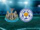 Soi kèo Leicester City vs Newcastle, 22h00 ngày 26/12, NHA