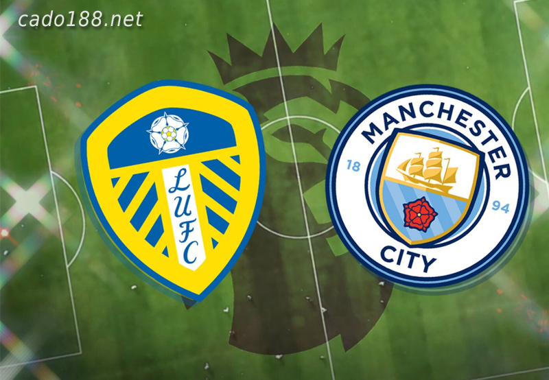Soi kèo Leeds United vs Man City, Ngoại Hạng Anh