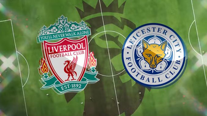 Soi kèo LFC Liverpool vs Leicester City, 03h00 ngày 31/12, NHA