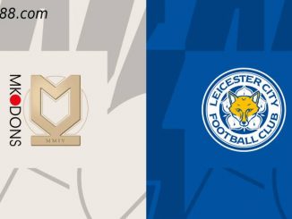 Soi kèo MK Dons vs Leicester City, Carabao Cup