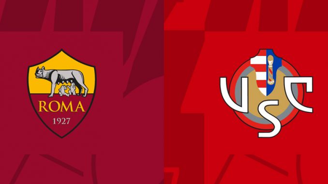 02-02-as-roma-vs-cremonese-cado188 Soi kèo AS Roma vs Cremonese, 03h00 ngày 02/02, Coppa Italia