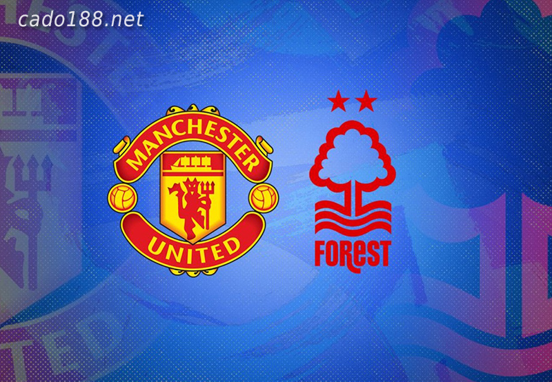 Soi kèo Man United vs Nottingham Forest, 03h00 ngày 02/02, League Cup