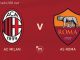 Soi kèo AC Milan vs AS Roma, 02h45 ngày 09/01, Serie A