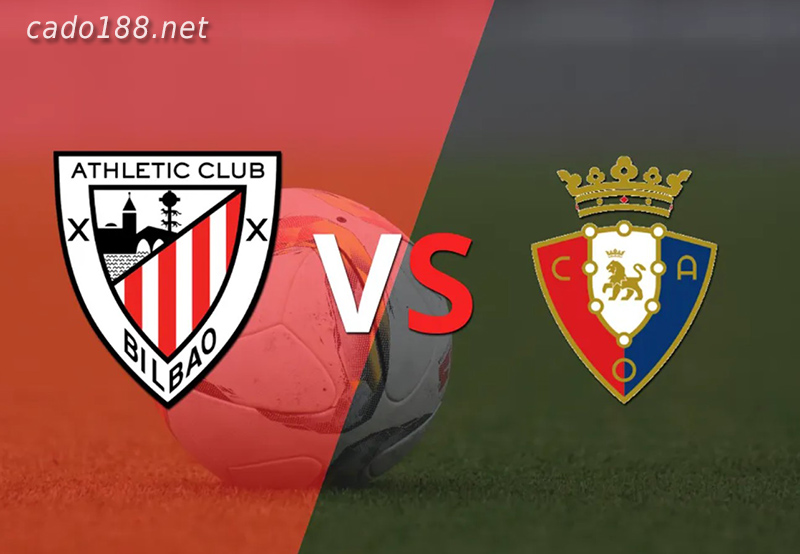 Soi kèo Athletic Bilbao vs Osasuna, 03h00 ngày 10/01, La Liga