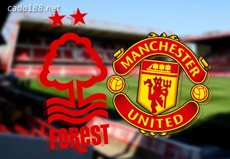 Soi kèo Nottingham Forest vs Man United, 03h00 ngày 26/01, League Cup