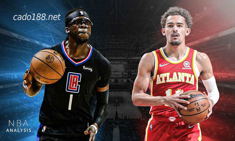 Soi kèo bóng rổ Atlanta Hawks vs LA Clippers 