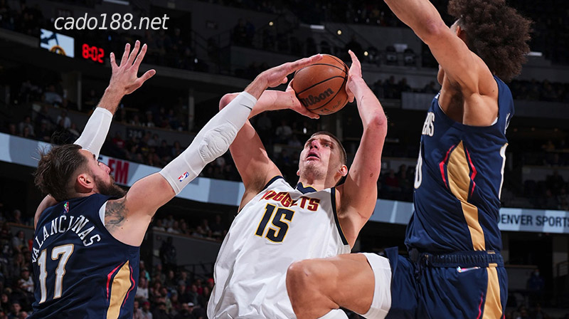 Soi kèo bóng rổ Denver Nuggets vs NO Pelicans  