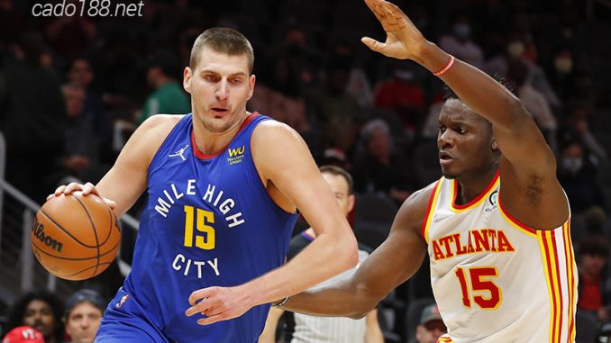 Soi kèo bóng rổ Denver Nuggets vs Atlanta Hawks Soi kèo bóng rổ Denver Nuggets vs Atlanta Hawks