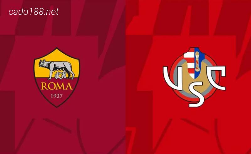 Soi kèo Cremonese vs AS Roma, 00h30 ngày 01/03, Serie A