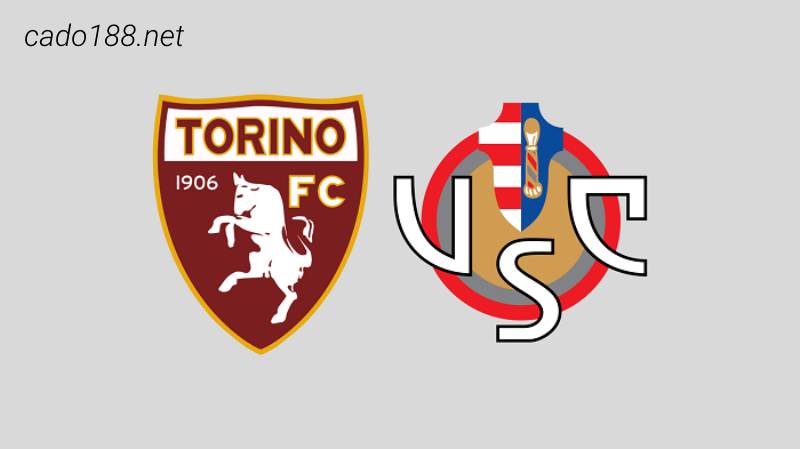 Soi kèo Torino vs Cremonese, 02h45 ngày 21/02