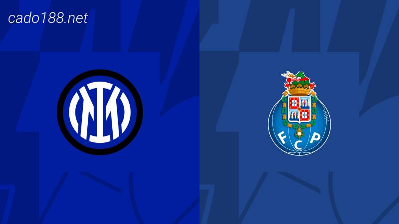 Soi kèo Inter Milan vs Porto, 03h00 ngày 23/02, Cup C1