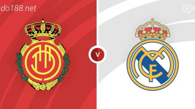 Soi kèo Mallorca vs Real Madrid, La Liga