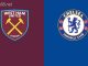 Soi kèo West Ham vs Chelsea, 19h30 ngày 11/02, EPL