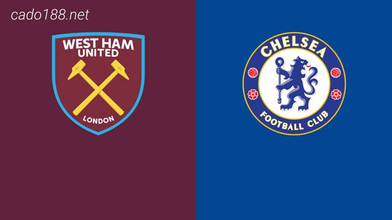 Soi kèo West Ham vs Chelsea, 19h30 ngày 11/02, EPL