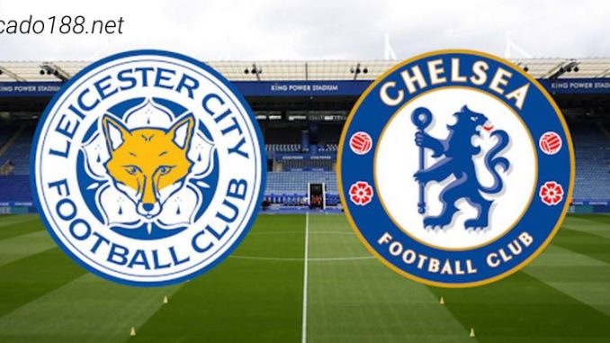 Soi kèo Leicester City vs Chelsea, 22h00 ngày 11/03