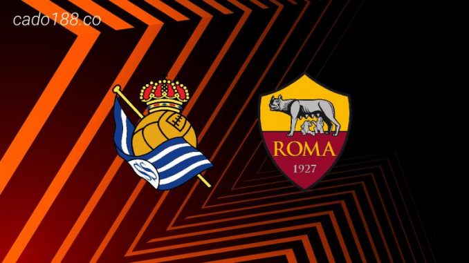 soi-keo-real-sociedad-vs-as-roma-17-03-188bet Soi kèo Real Sociedad vs AS Roma, 03h00 ngày 17/03