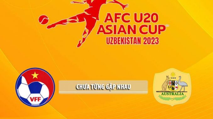 Soi kèo U20 Australia vs U20 Việt Nam, 17h00 ngày 01/03