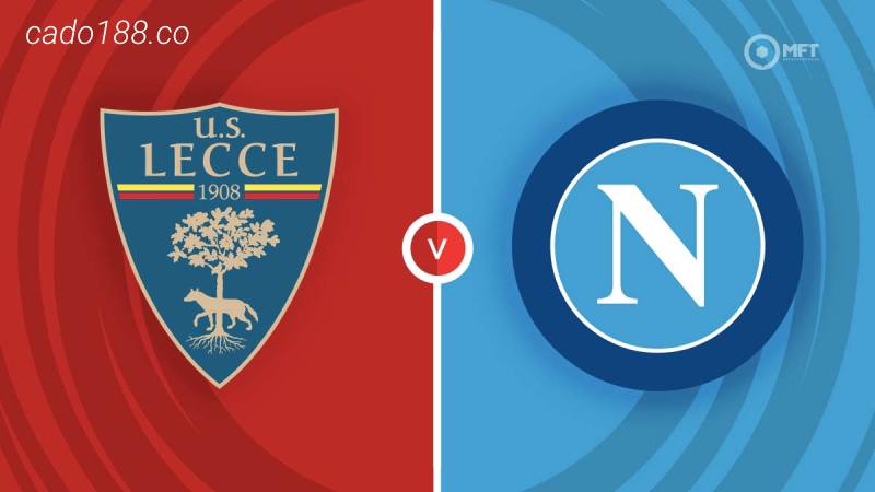 Soi kèo Lecce vs Napoli, 00h00 ngày 08/04, Serie A