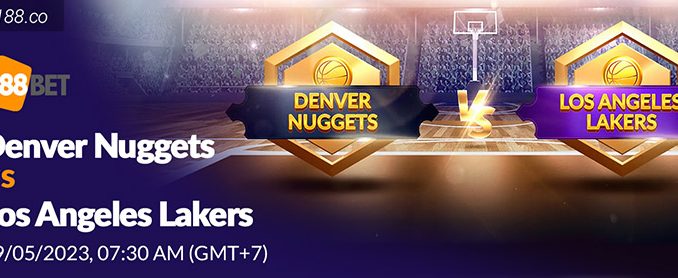 Soi kèo bóng rổ NBA Denver Nuggets vs LA Lakers ngày 17_5 Soi kèo bóng rổ NBA Denver Nuggets vs LA Lakers ngày 17_5