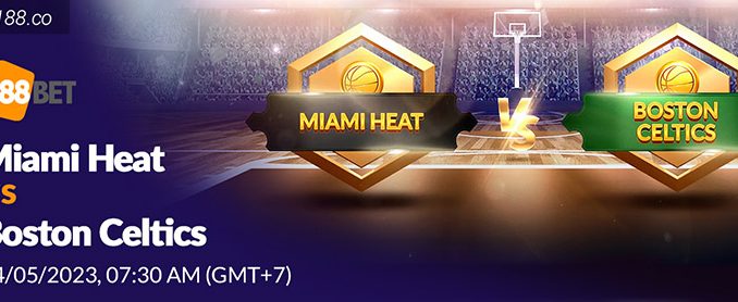 Soi kèo bóng rổ NBA Miami Heat vs Boston Celtics 24_5 Soi kèo bóng rổ NBA Miami Heat vs Boston Celtics 24_5