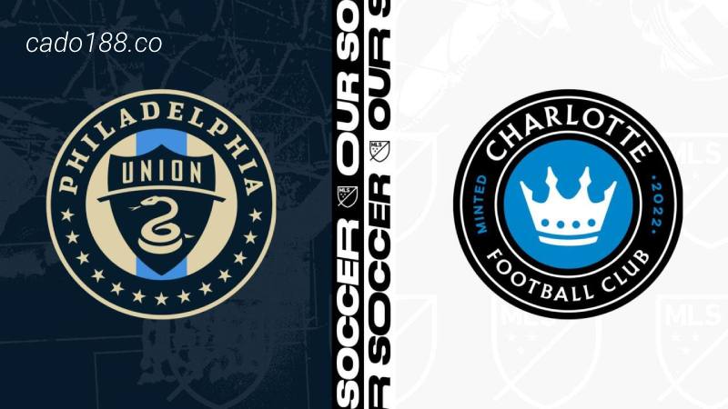 Soi kèo Philadelphia Union vs Charlotte, 06h30 ngày 01/06