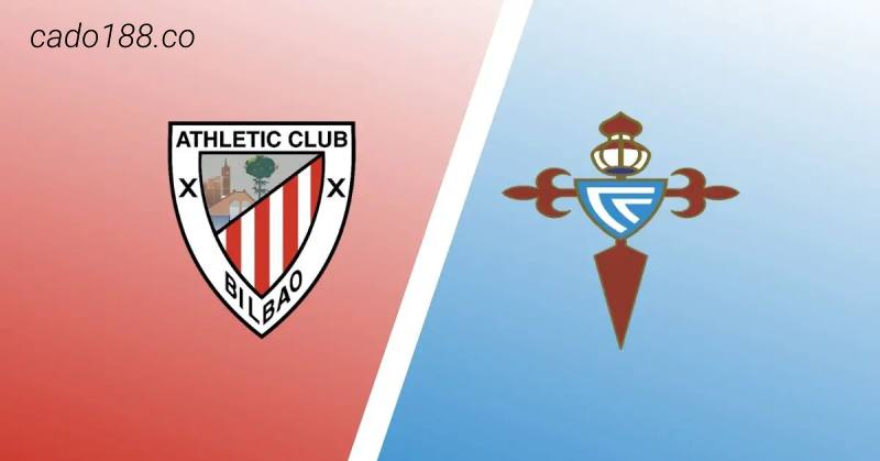 Soi kèo Athletic Bilbao vs Celta Vigo, 21h15 ngày 20/05