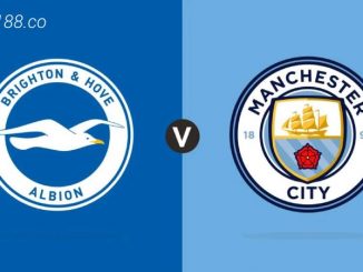 Soi kèo Brighton vs Manchester City, 02h00 ngày 25/05