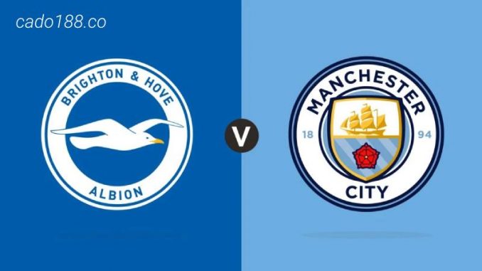 soi-keo-brighton-vs-manchester-city-25-05-188bet Soi kèo Brighton vs Manchester City, 02h00 ngày 25/05