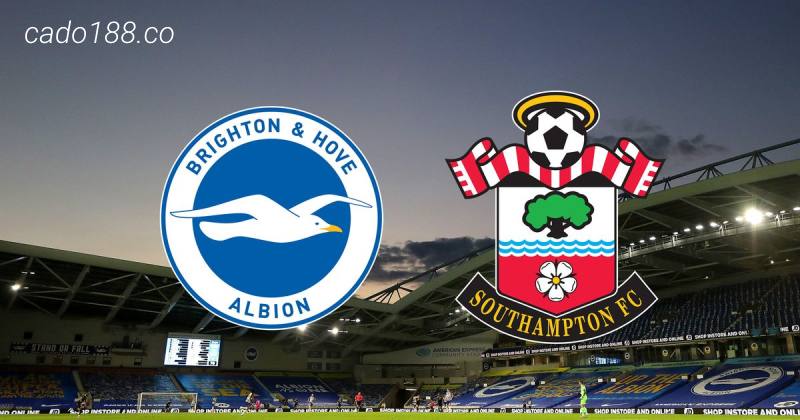 Soi kèo Brighton vs Southampton, 20h00 ngày 21/05, EPL