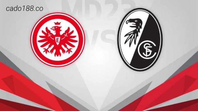 Soi kèo Eintracht Frankfurt vs Freiburg, 20h30 ngày 27/05