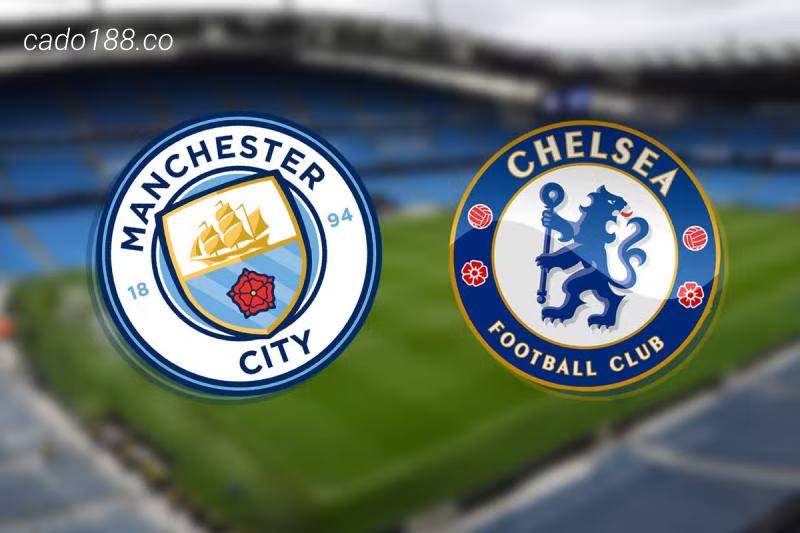 Soi kèo Manchester City vs Chelsea, 22h00 ngày 21/05