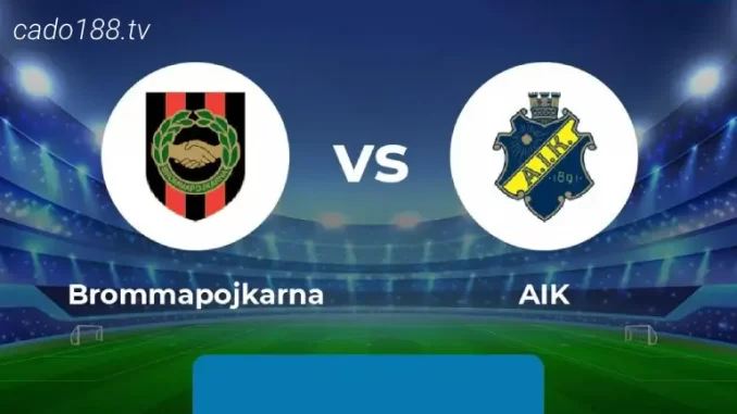 soi-keo-Brommapojkarna-vs-aik-01-07-188bet Nhận định soi kèo Brommapojkarna vs AIK, 20h00 ngày 01/07